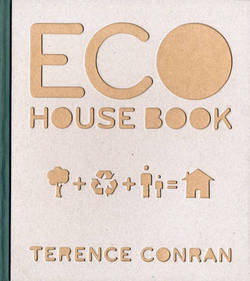 обложка книги ECO House Book книга ECO House Book, автор: Terence Conran